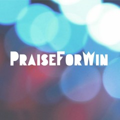 Praiseforwin