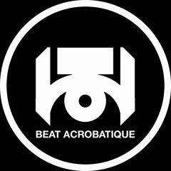 BEAT ACROBATIQUE