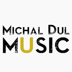 Michal Dul Music