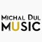 Michal Dul Music