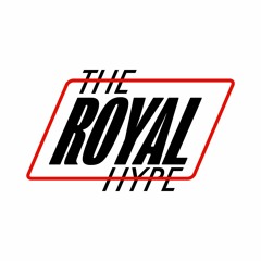 The Royal Hype
