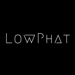 LowPhat