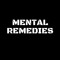 MENTAL REMEDIES