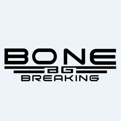 BONE BREAKING [oficial]