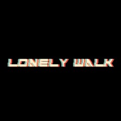 Lonely Walk