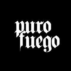 Puro Fuego🔥