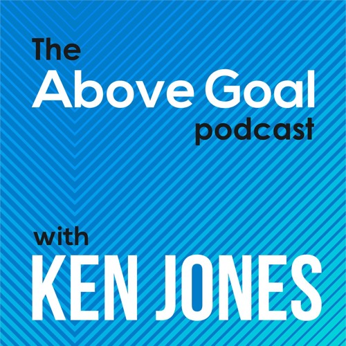 The Above Goal Podcast with Ken Jones’s avatar