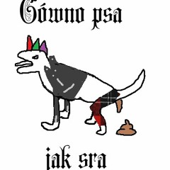 Gówno Psa Jak Sra