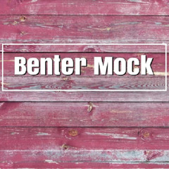 benter mock