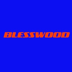 BLESSWOOD