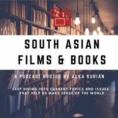 #SouthAsianFilmsAndBooks
