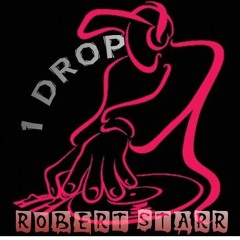 1DROP & ROBERT STARR