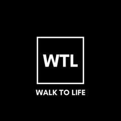 Walk To Life