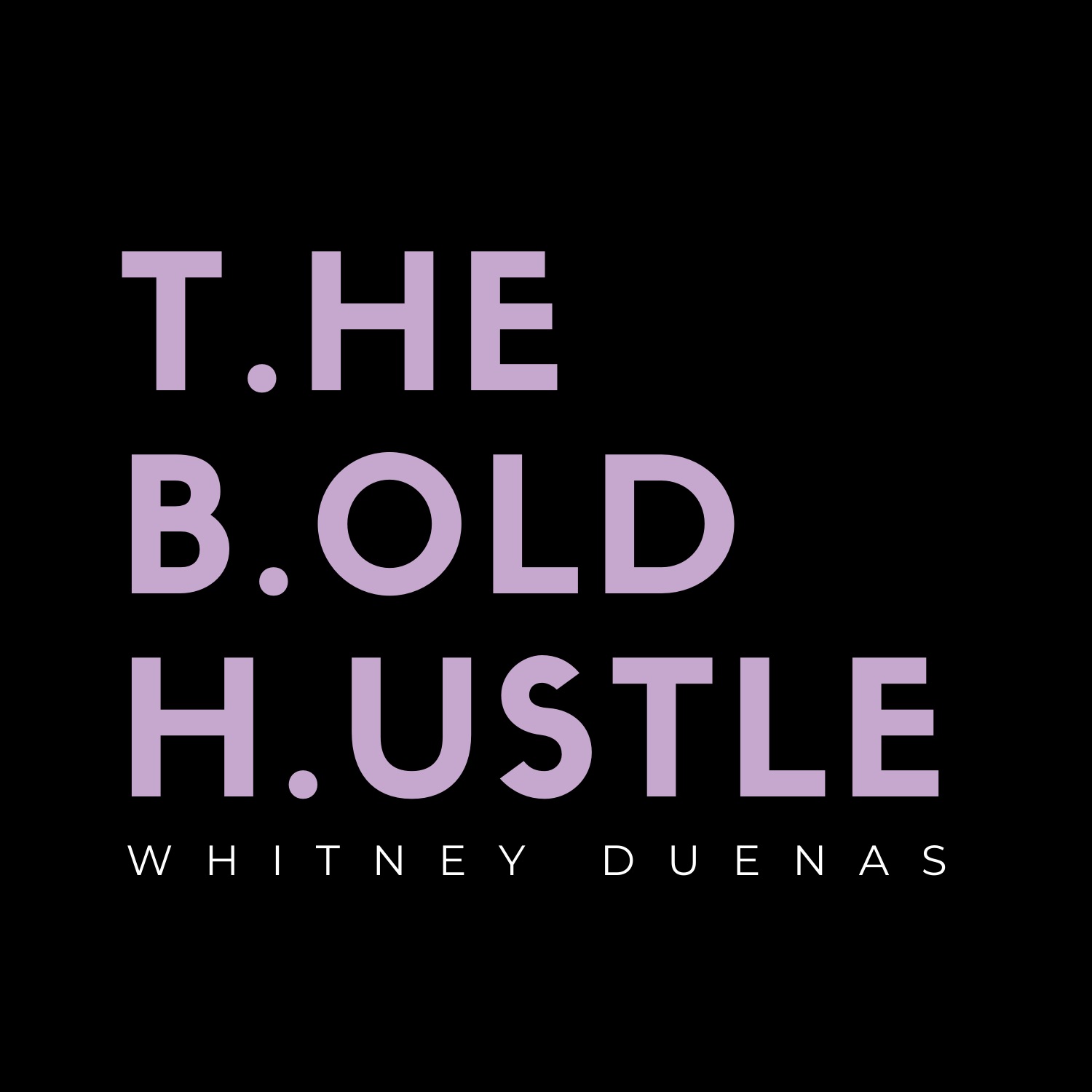 The Bold Hustle