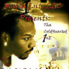 Tha ColdHearted One