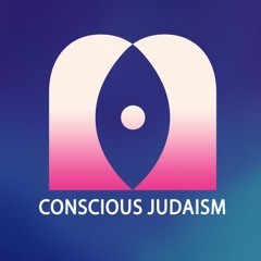 Conscious Judaism