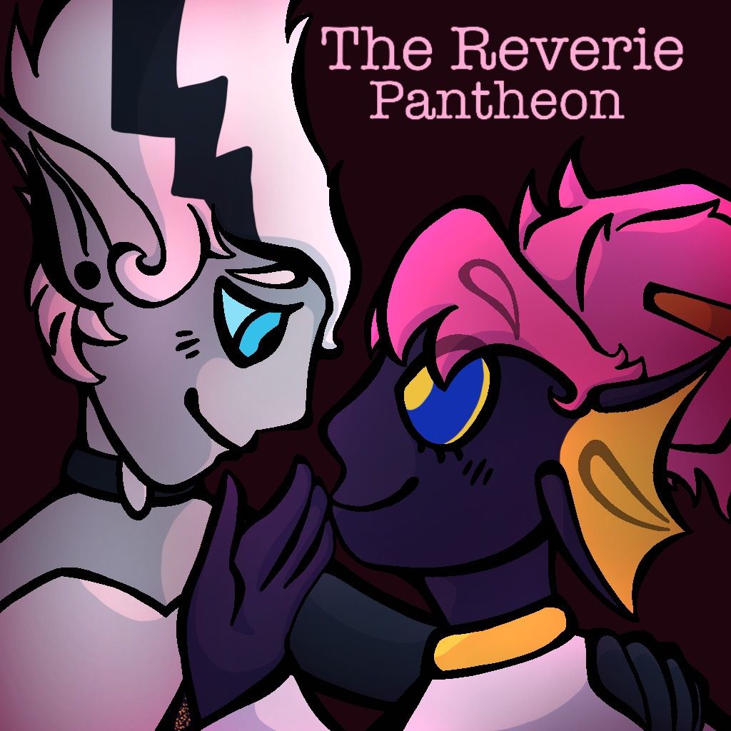 The Reverie Pantheon