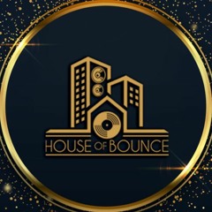House of Bounce * Dj Radioshow