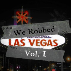 We Robbed Las Vegas