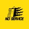 NO SERVICE.