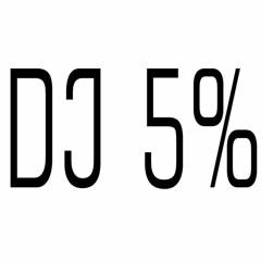 DJ5%