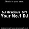 Dj Gracious Gift