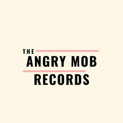 Angry Mob Records