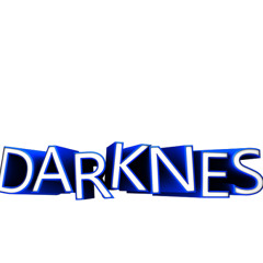 Darknes