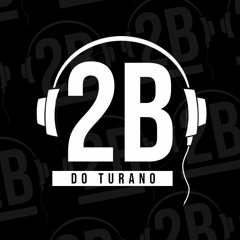 DJ 2B DO TURANO perfil 2