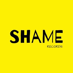 Shame Records