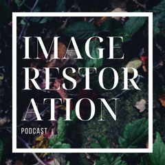 Image Restoration Podcast