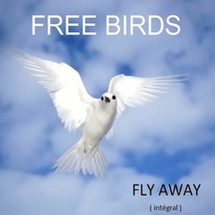 FREE BIRDS