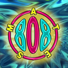 808 Mates