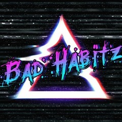 DJ BAD HABITZ