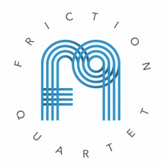 Friction Quartet