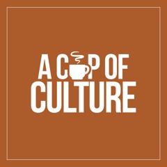 A Cup of Culture
