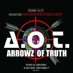 A.O.T Arrowz of Truth(CHH)