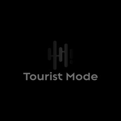 Tourist Mode