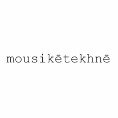 mousikētekhnē