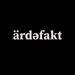 ardefakt