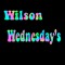 Wilson Wednesday's