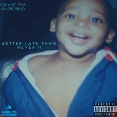 Swade Tha HarborKid