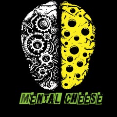 Mental cheese