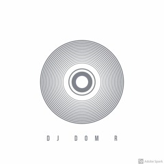 Dj Dom R