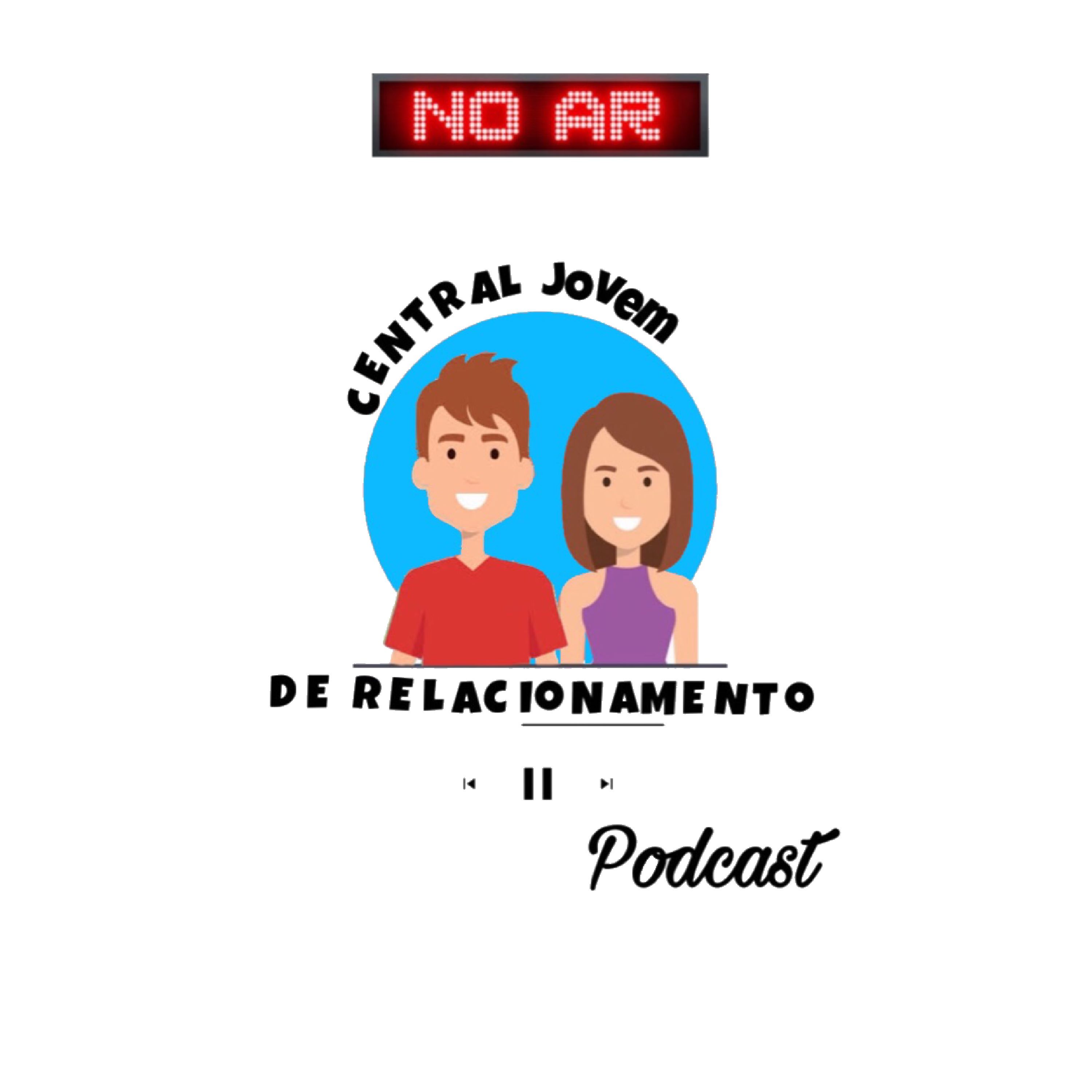 Central Jovem de Relacionamento Podcast
