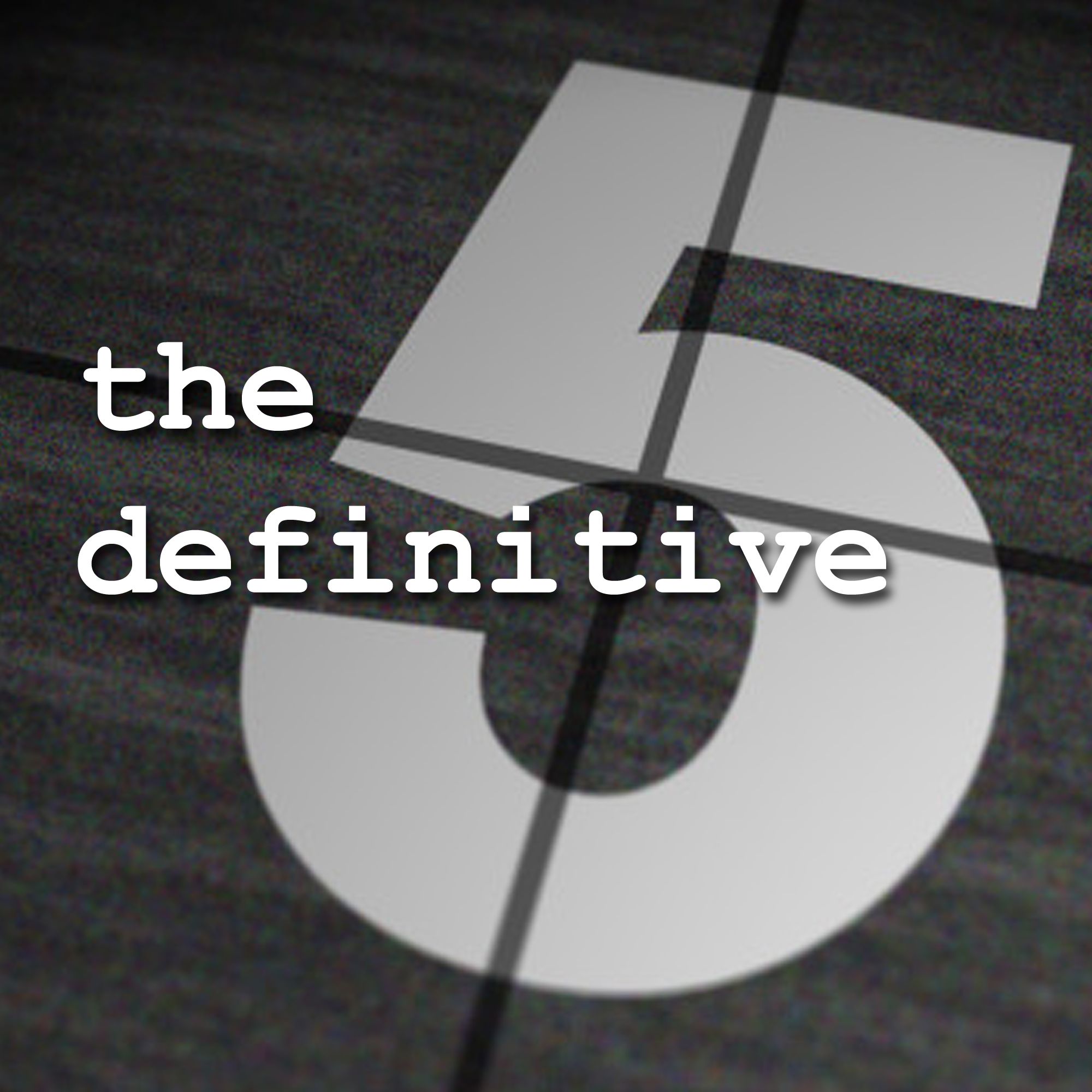 The Definitive 5