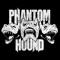 Phantom Hound