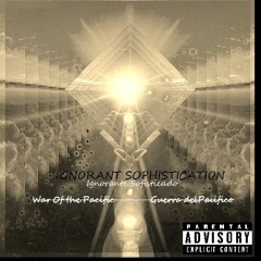 Ignorant Sophistication