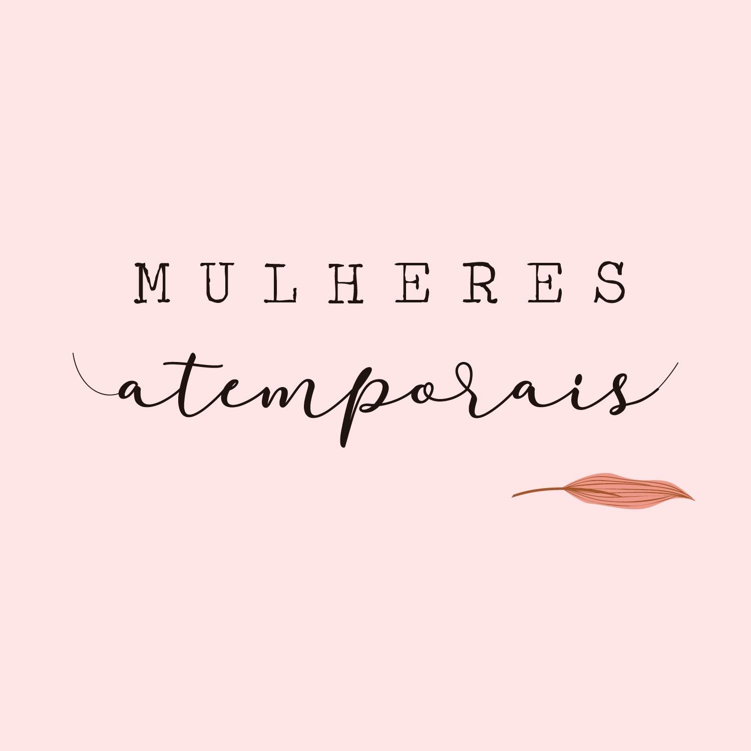 Mulheres Atemporais