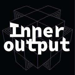 Inner Output